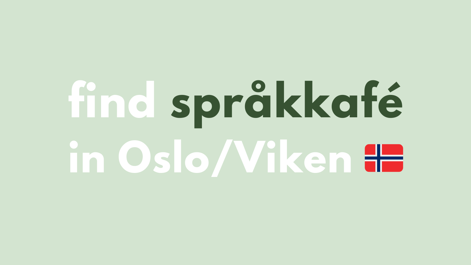 Språkkafé 🇳🇴 Dates and addresses in Oslo & Viken [2024]