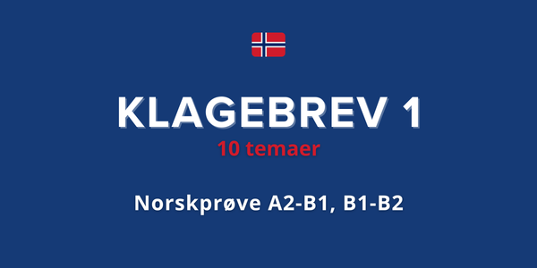 NORSKPRØVE: klagebrev (1) 🇳🇴 10 eksempler på temaer. Przykładowe tematy A2-B1, B1-B2