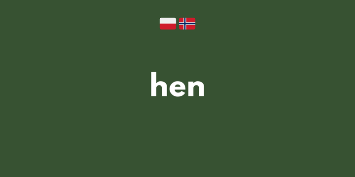 Ciekawostka: hen