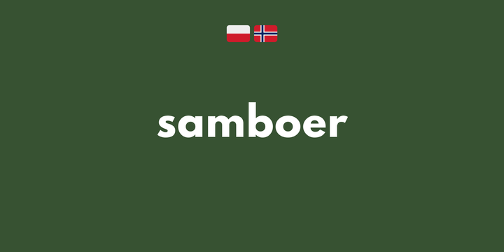 Ciekawostka: samboer(skap)